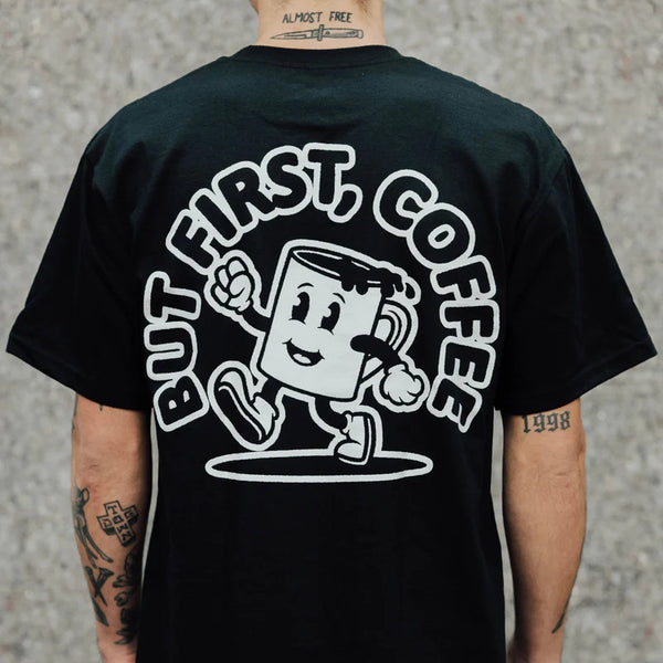 BUT FIRST COFFEE